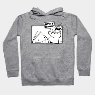 A Witty Comment Hoodie